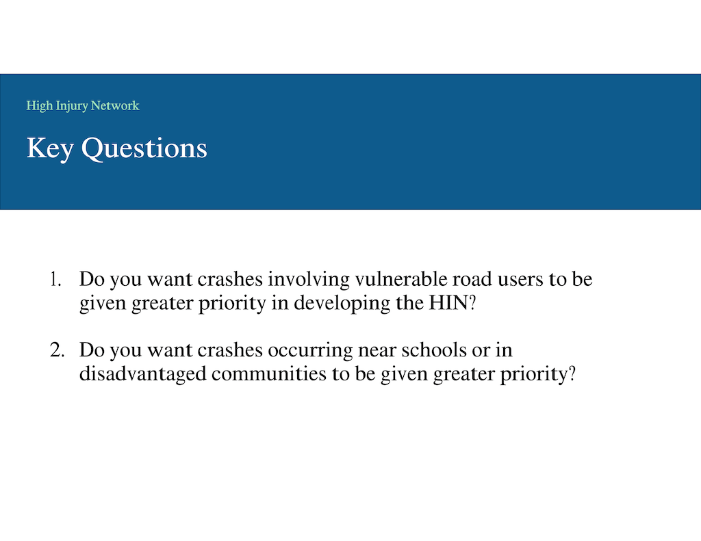 High Injury Network Key Questions, slide from Vision Zero Action Plan update presentation